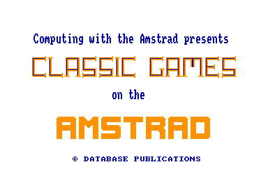 Computing with the Amstrad - Classic Games Vol. 1 